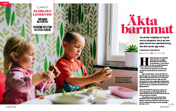 hemma hos Less carbs­Fanny är det barnen som sätter menyn och lagar maten. Barnsligt gott och med mindre kolhydrater.